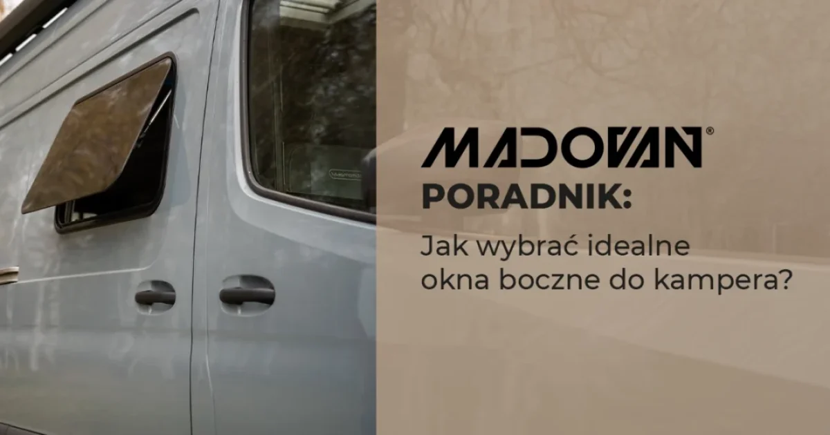 Okno boczne Madovan w zabudowie kampera – widok z zewnątrz