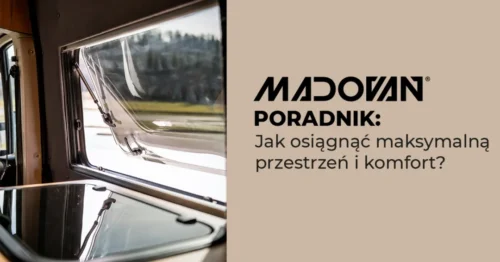 Okna i poszerzenia sypialne Madovan w kamperze – więcej światła, więcej przestrzeni